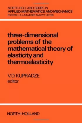 Couverture du produit · Three-Dimensional Problems of the Mathematical Theory of Elasticity and Thermoelasticity