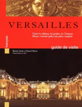 Couverture du produit · Versailles, guide de visite