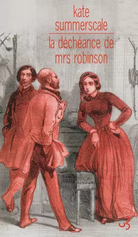 Couverture du produit · La déchéance de Mrs Robinson : Journal intime d'une dame de l'époque victorienne