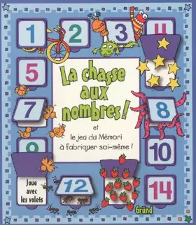 Couverture du produit · La chasse aux nombres ! : Et le jeu du Mémori à fabriquer soi-même !