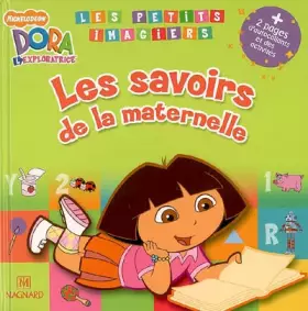 Couverture du produit · Dora l'exploratrice : Les savoirs de la maternelle