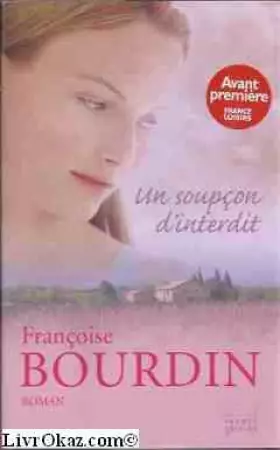 Couverture du produit · Un soupçon d'interdit - Françoise Bourdin / Livre BE - DP02