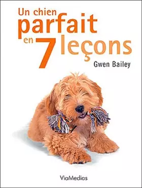 Couverture du produit · Un chien parfait en 7 leçons