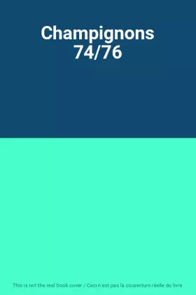 Couverture du produit · Champignons 74/76