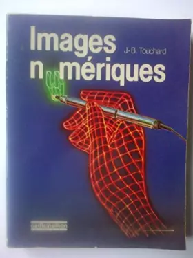 Couverture du produit · Les images numériques