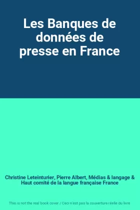 Couverture du produit · Les Banques de données de presse en France