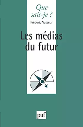 Couverture du produit · Les médias du futur