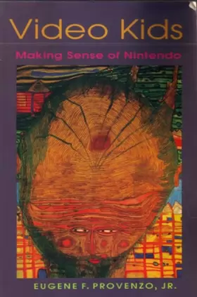 Couverture du produit · Video Kids: Making Sense of Nintendo