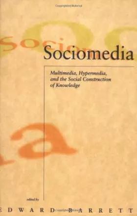 Couverture du produit · Sociomedia – Multimedia, Hypermedia, & Thesocial Construction of Knowledge (Paper)