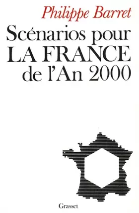 Couverture du produit · Scénarios pour la France de l'an 2000 : Trois images de la société française en l'an 2000
