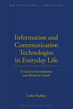Couverture du produit · Information and Communication Technologies in Everyday Life: A Concise Introduction and Research Guide