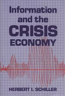 Couverture du produit · Information And The Crisis Economy