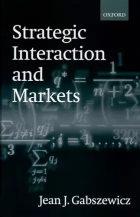 Couverture du produit · Strategic Interaction and Markets