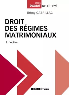 Couverture du produit · Droit des régimes matrimoniaux (2019) (11e éd.)