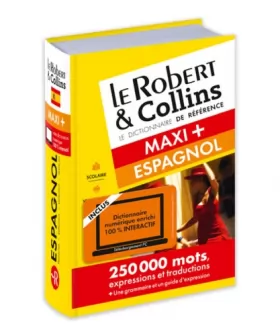 Couverture du produit · Dictionnaire Le Robert & Collins Maxi Plus espagnol et sa version numérique à télécharger PC
