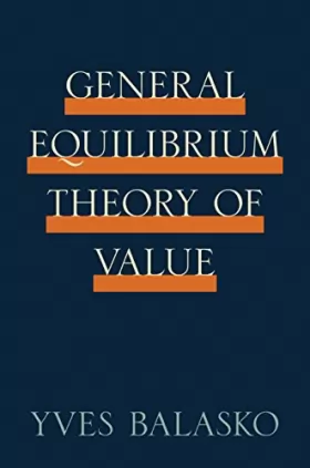 Couverture du produit · The General Equilibrium Theory of Value