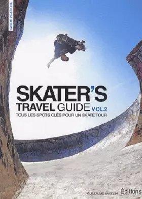 Couverture du produit · Skater's travel guide N°2 (GUIDES) (French Edition)