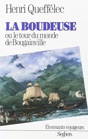 Couverture du produit · La Boudeuse ou le tour du monde de Bougainville