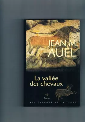 Couverture du produit · La vallée des chevaux (Les enfants de la terre)