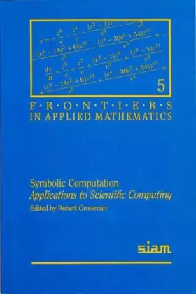 Couverture du produit · Symbolic Computation: Applications to Scientific Computing