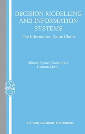 Couverture du produit · Decision Modelling and Information Systems: The Information Value Chain
