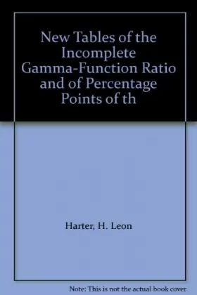 Couverture du produit · New Tables of the Incomplete Gamma-Function Ratio and of Percentage Points of th