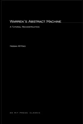 Couverture du produit · Warren's Abstract Machine: A Tutorial Reconstruction