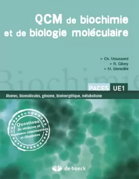 Couverture du produit · QCM de biochimie et de biologie moléculaire : Questions de révision et réponses commentées et illustrées