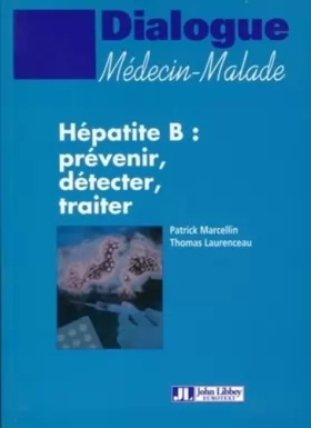 Couverture du produit · Hépatite B : prévenir, détecter, traiter