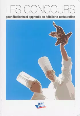 Couverture du produit · Les Concours pour Étudiants et Apprentis en Hotellerie-Restauration