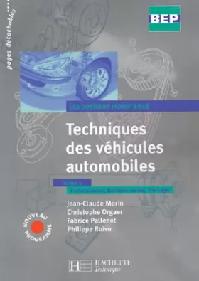 Couverture du produit · Techniques des véhicules auto, 2nde Terminale BEP, tome 2 : Dossiers industriels - Livre de l'élève - édition 2004