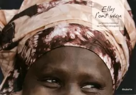 Couverture du produit · Elles l'ont vécu: Les femmes maliennes de Montreuil témoignent