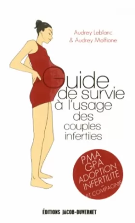 Couverture du produit · guide de survie à l'usage des couples infertiles