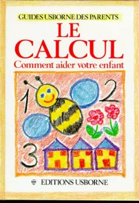 Couverture du produit · CALCUL -GUIDES USBORNE DES PARENTS-