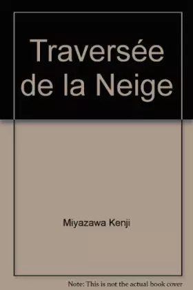 Couverture du produit · Traversée de la Neige