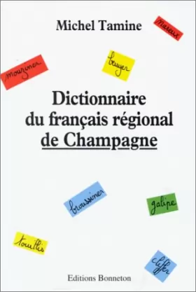 Couverture du produit · Dictionnaire du français régional de Champagne