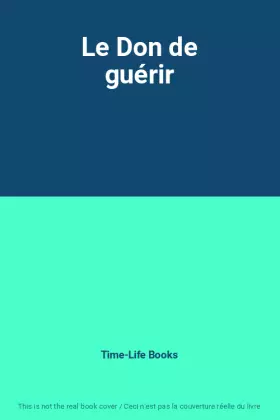 Couverture du produit · Le Don de guérir