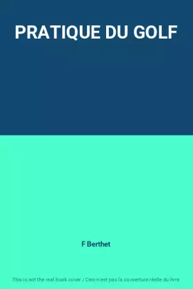 Couverture du produit · PRATIQUE DU GOLF
