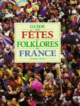 Couverture du produit · Guide des fêtes et folklores de France