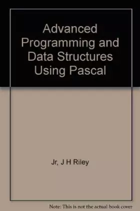 Couverture du produit · Advanced Programming and Data Structures Using PASCAL