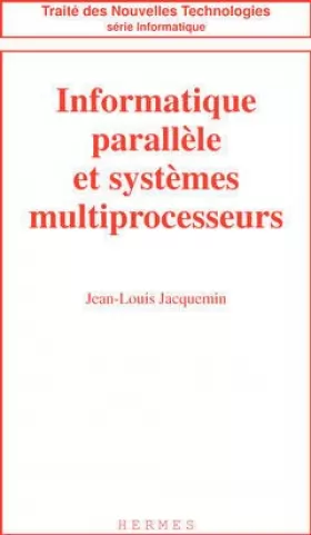 Couverture du produit · Informatique parallèle et systèmes multiprocesseurs