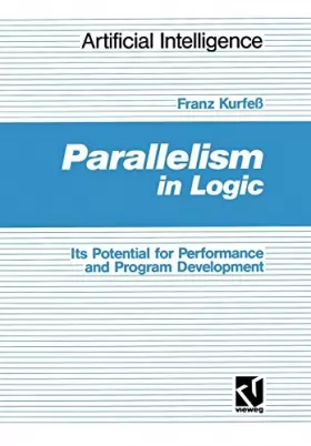 Couverture du produit · Parallelism in Logic: Its Potential for Performance and Program Development