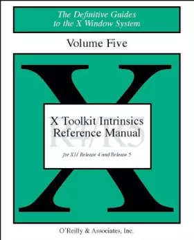 Couverture du produit · X Toolkit Intrinsics Ref Man R5: v. 5 (Definitive Guides to the X Window System)