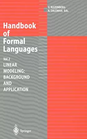 Couverture du produit · Handbook of Formal Languages: Linear Modeling : Background and Application (2)
