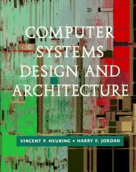 Couverture du produit · Computer Systems Design and Architecture