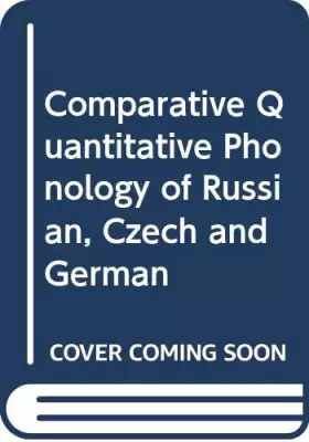Couverture du produit · Comparative Quantitative Phonology of Russian, Czech and German