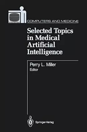 Couverture du produit · Selected Topics in Medical Artificial Intelligence (Computers and Medicine)