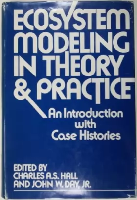 Couverture du produit · Ecosystem Modeling in Theory and Practice: An Introduction with Case Histories