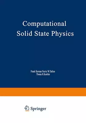 Couverture du produit · Computational Solid State Physics: Proceedings of an International Symposium Held October 6-8, 1971, in Wildbad, Germany