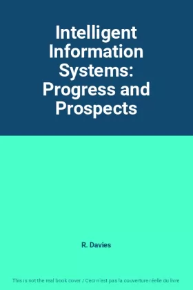 Couverture du produit · Intelligent Information Systems: Progress and Prospects